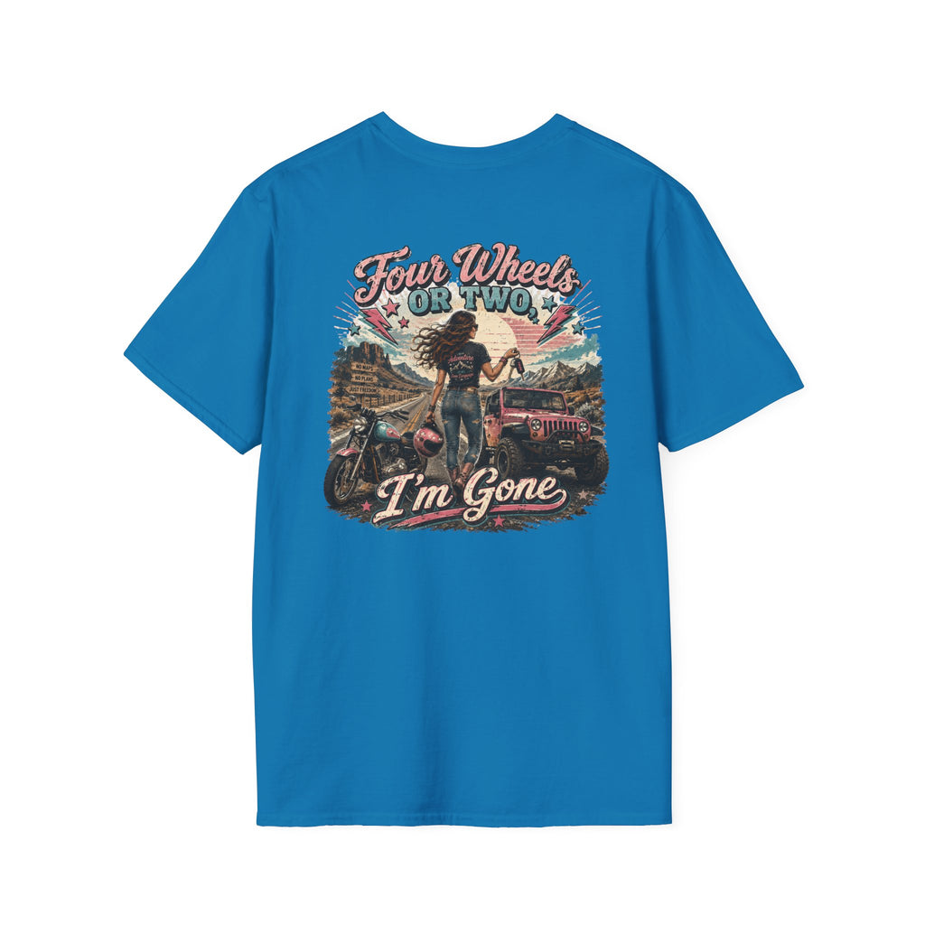 Classic T‑Shirt — Four Wheels or Two, I'm Gone