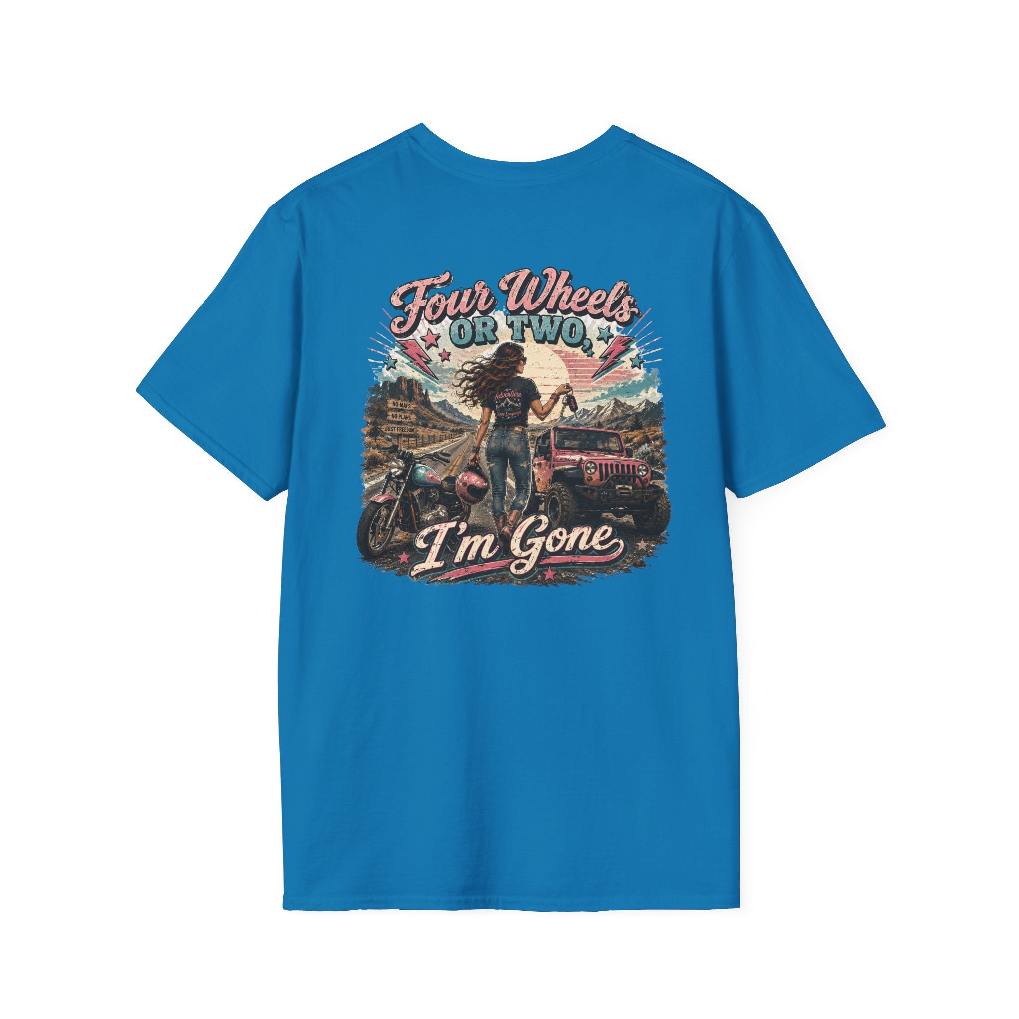 Classic T‑Shirt — Four Wheels or Two, I'm Gone
