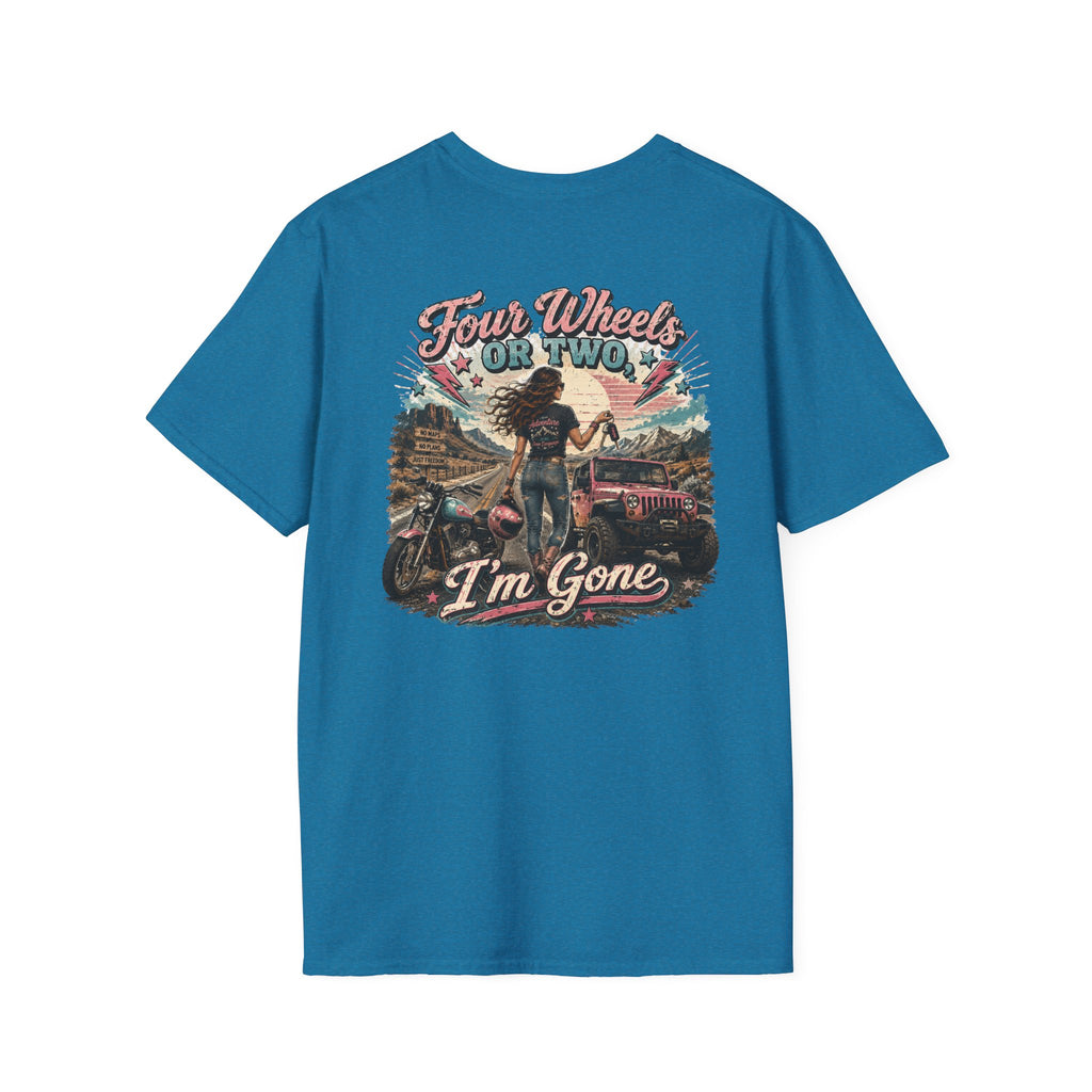 Classic T‑Shirt — Four Wheels or Two, I'm Gone