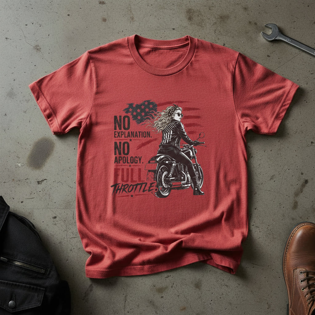 No Explanation No Apology Full Throttle Motorcycle T-Shirt | American Flag