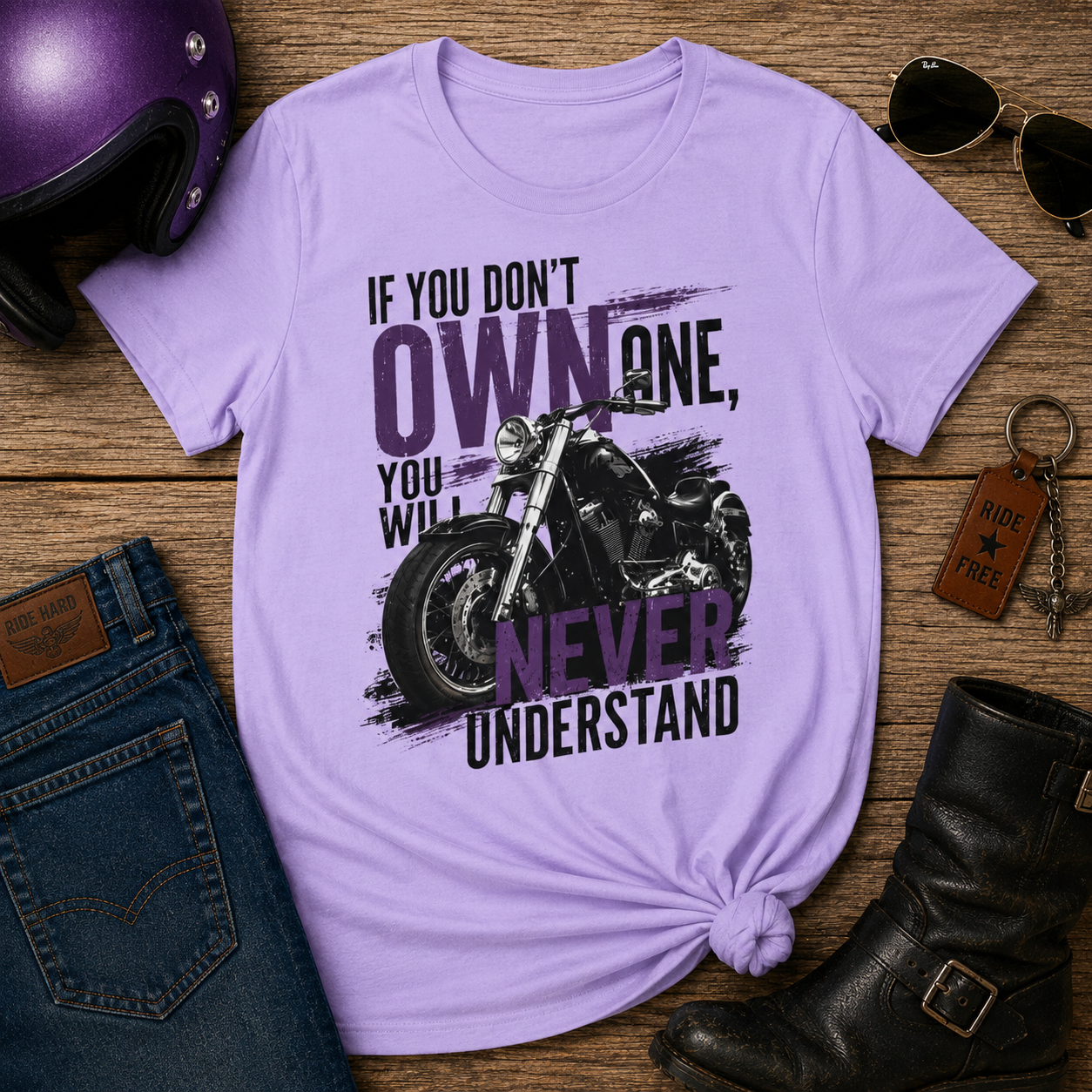 If You Don't Own One You Will Never Understand Motorcycle Tee