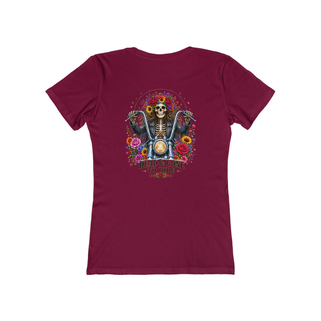 Dead and Gone to Ride- Motorcycle Graphic Tee — Women's Boyfriend T-Shirt