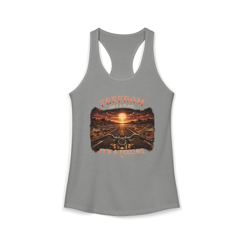 Women's Racerback Tank - Freedom Isn't a Place, It's a Feeling