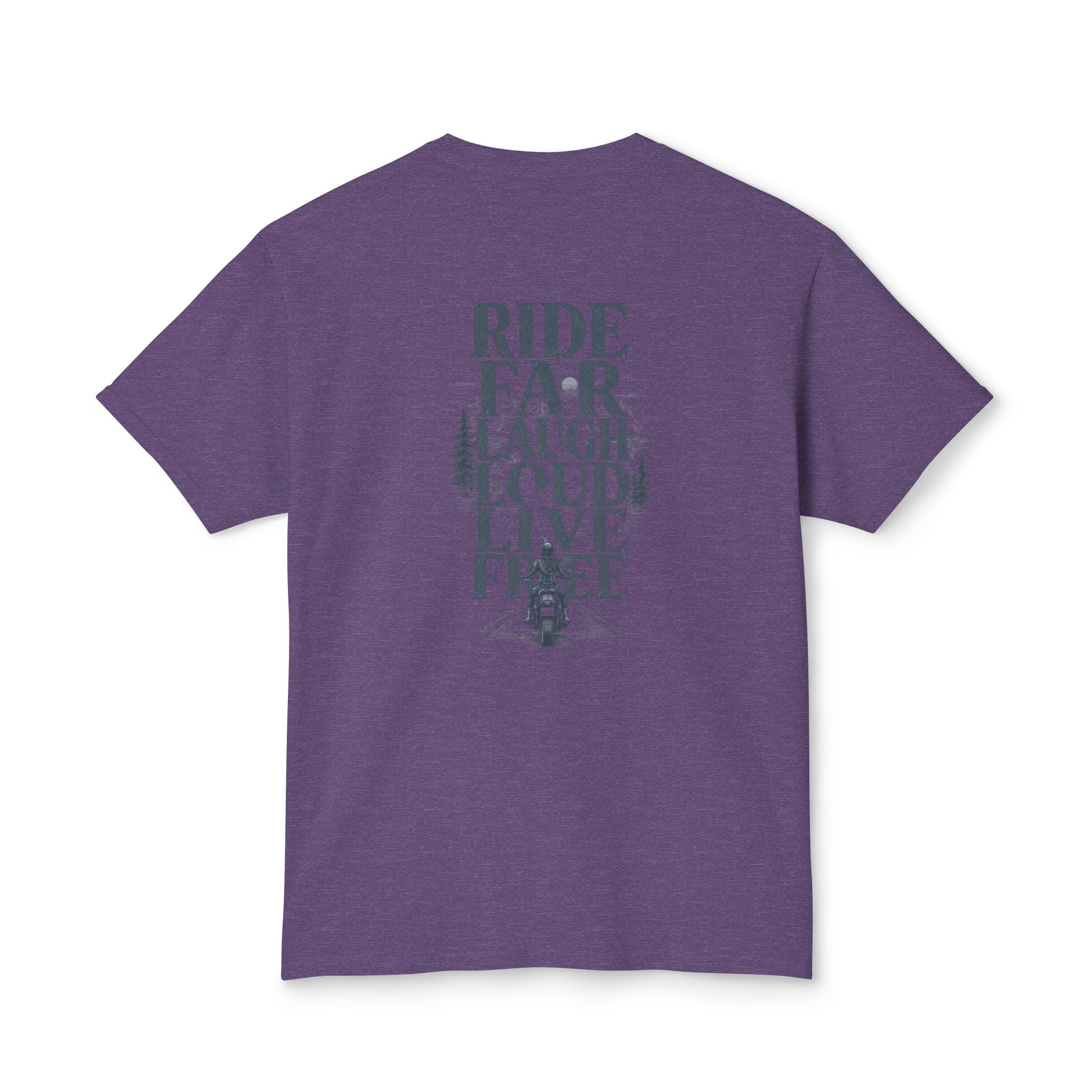 Ride Far Laugh Loud Live Free T-Shirt — Motorcycle Adventure Graphic Tee
