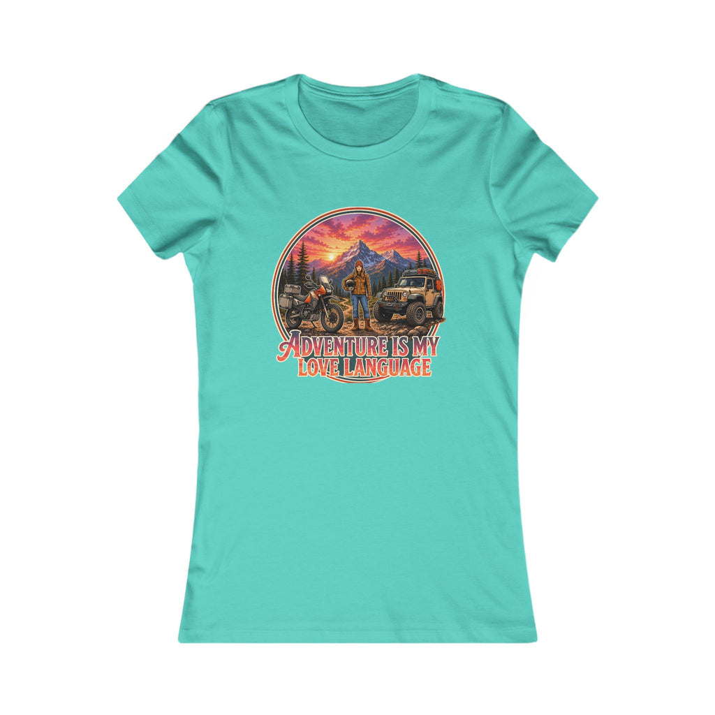 Adventure Is My Love Language - Women’s Graphic Tee