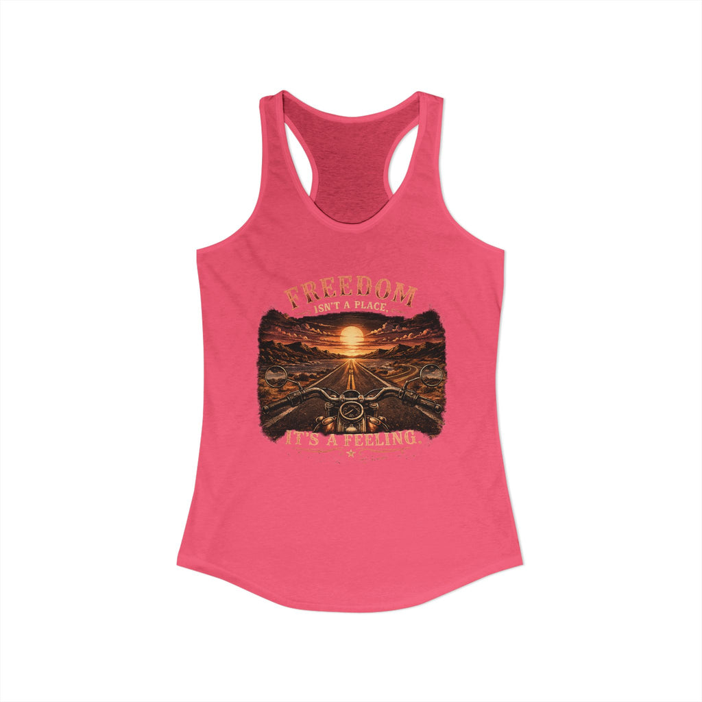 Women's Racerback Tank - Freedom Isn't a Place, It's a Feeling